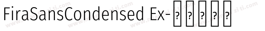 FiraSansCondensed Ex字体转换